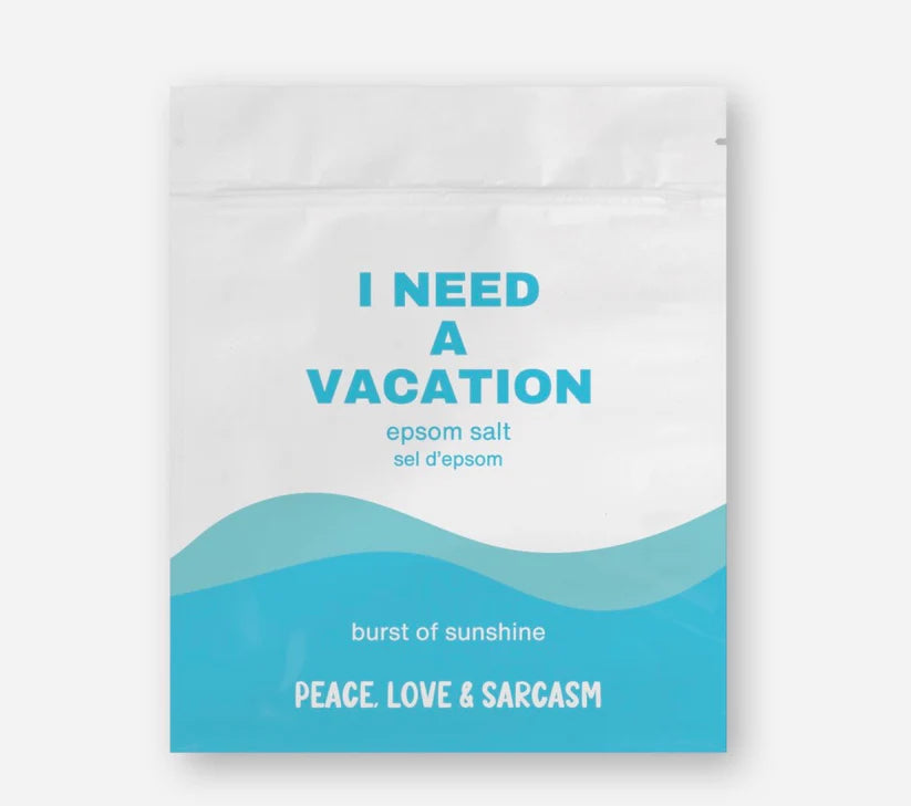 *Canadian Brand* | "I Need a Vacation" Epsom Salts