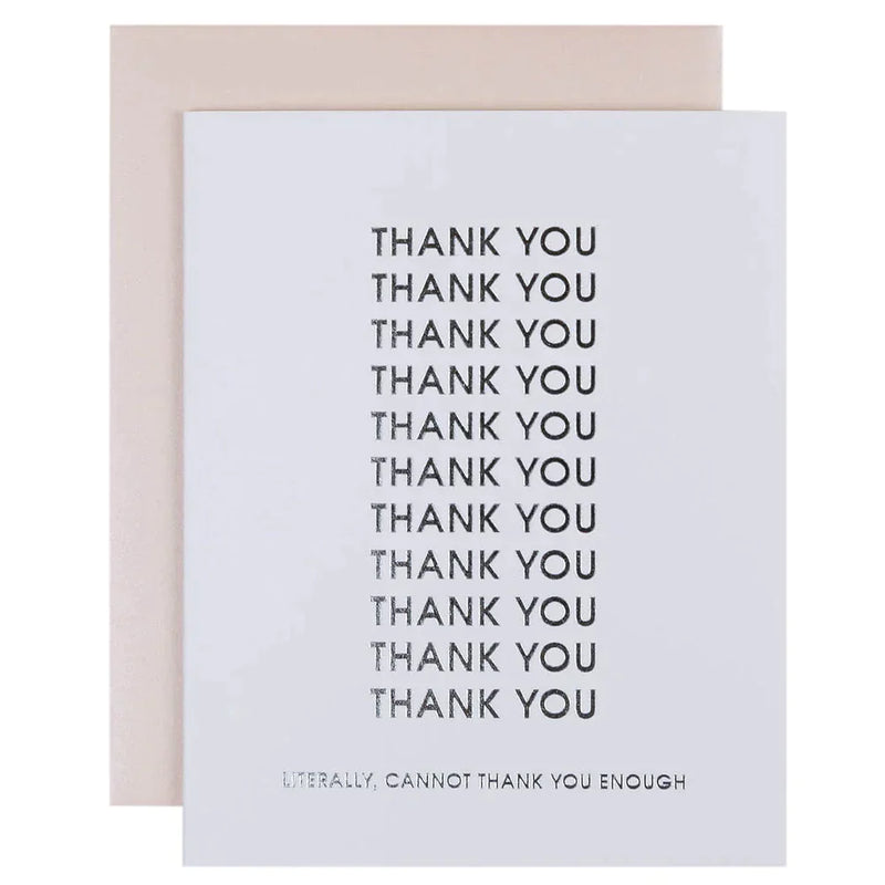 "Cannot Thank You Enough" Thank You Card