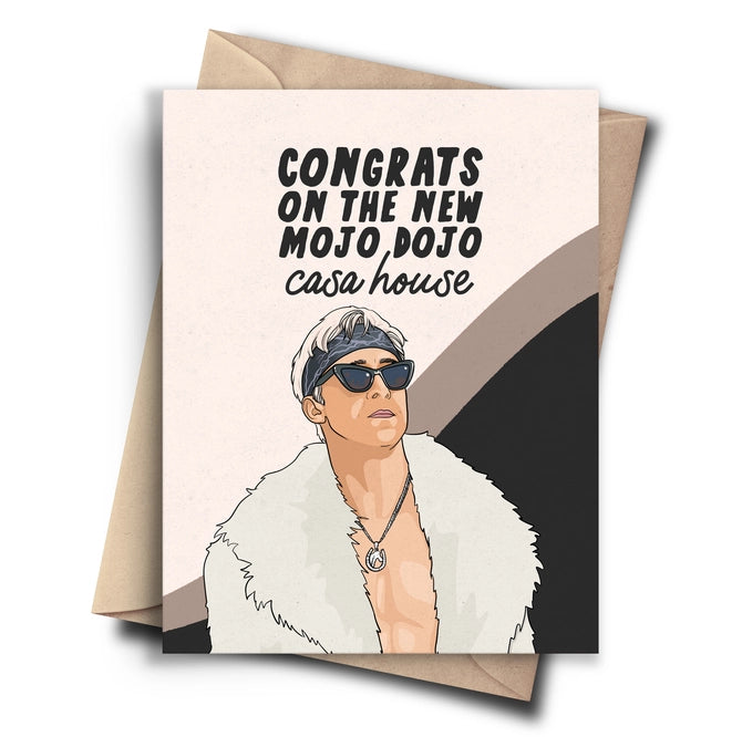"Congrats On The New Mojo Dojo Casa House" Housewarming Card