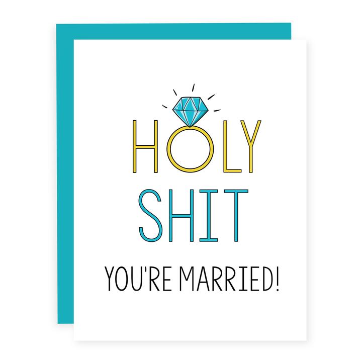"Holy Shit You're Married" Wedding Card