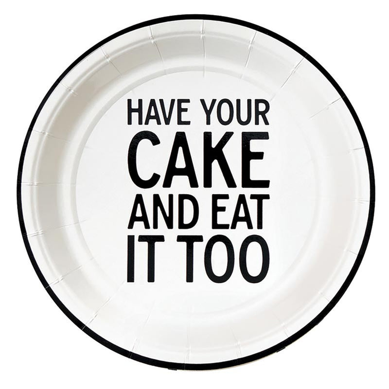 "Have Your Cake & Eat It Too" 8 Pack Paper Plates