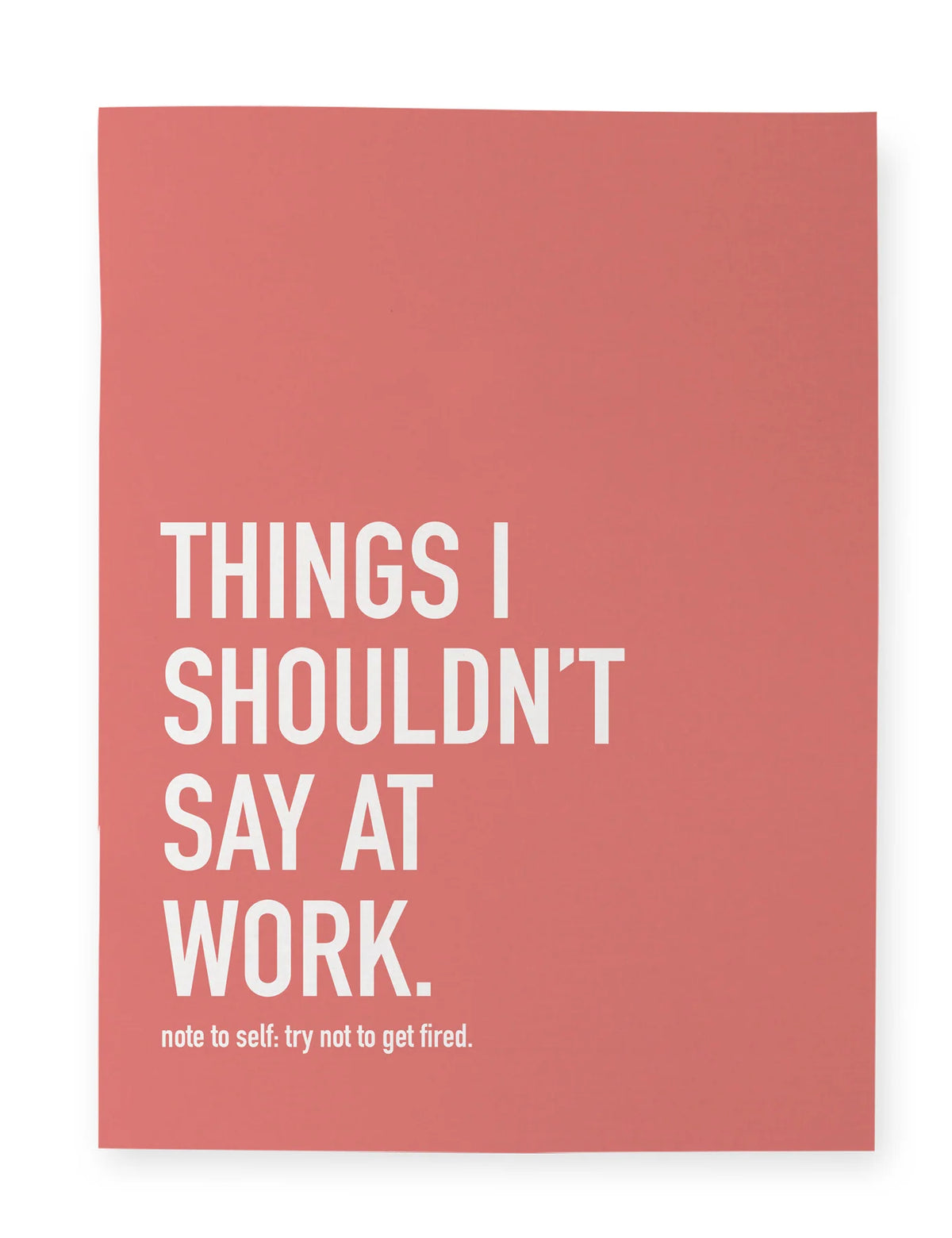 *Canadian Brand* | "Things I Shouldn't Say at Work" Notebook