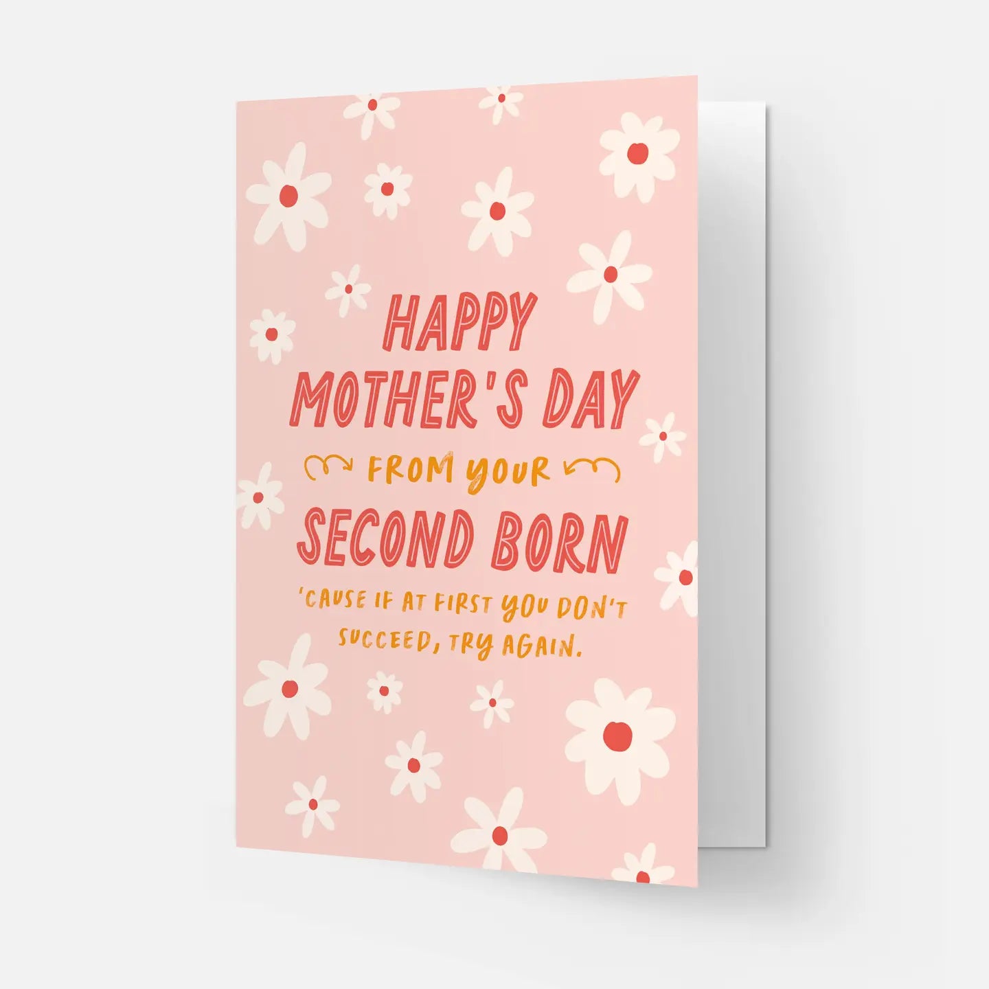 "Happy Mother's Day From Your Second Born" Mother's Day Card
