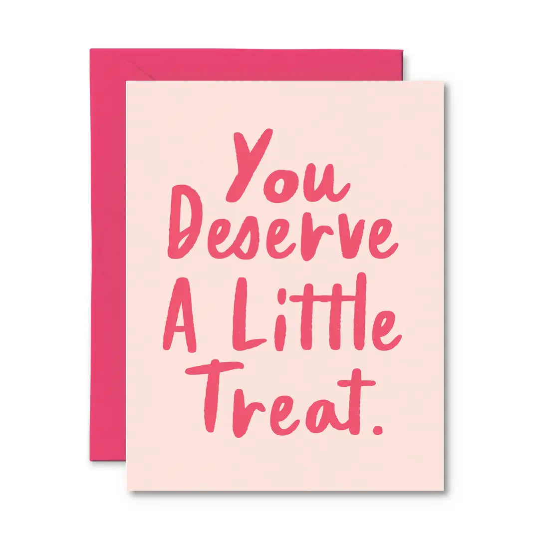 *Canadian Brand* | "You Deserve a Little Treat" Birthday / Friendship Card