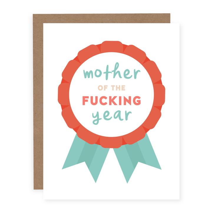 "Mother of the Fucking Year" Card