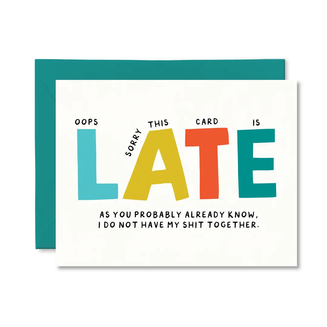 *Canadian Brand* | "Sorry This Card is Late" Belated Birthday Card