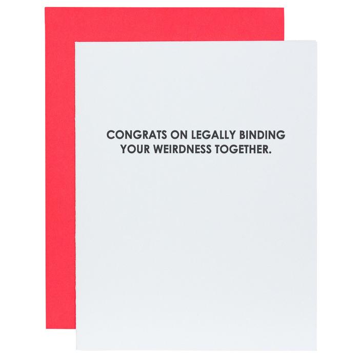 "Congrats on Legally Binding Your Weirdness Together" Wedding Card
