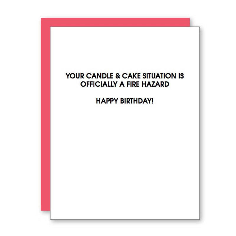 "Candle & Cake Situation. Officially A Fire Hazard" Birthday Card