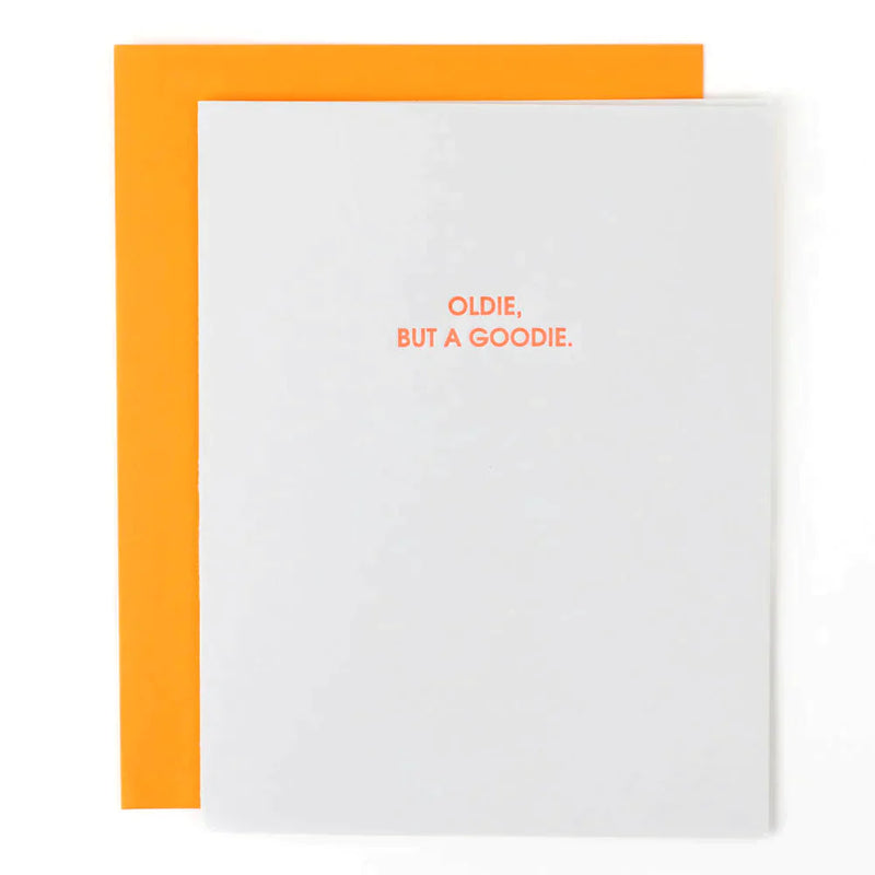"Oldie, but a Goodie." Birthday Card
