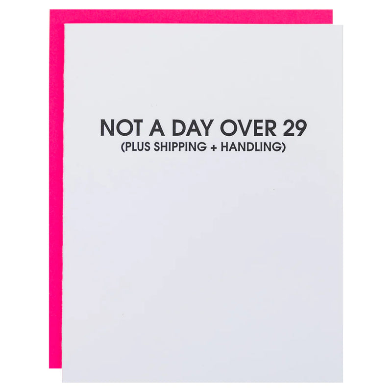 "Not A Day Over 29" Birthday Card