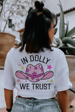 "In Dolly We Trust" Unisex Graphic T-Shirt
