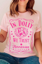 "In Dolly We Trust" || Dolly Parton Unisex Graphic T-Shirt (Light Pink / Hot Pink Ink)