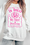 "In Dolly We Trust" || Dolly Parton Unisex Graphic Sweatshirt (Ash / Hot Pink Ink)