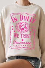 "In Dolly We Trust" || Dolly Parton Unisex Graphic Sweatshirt (Sand / Hot Pink Ink)