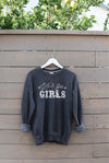 Let's Go Girls Mineral Graphic Sweatshirt - Vintage Black