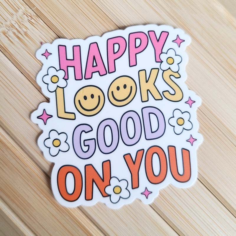 eleven. || "Happy Looks Good On You" Sticker
