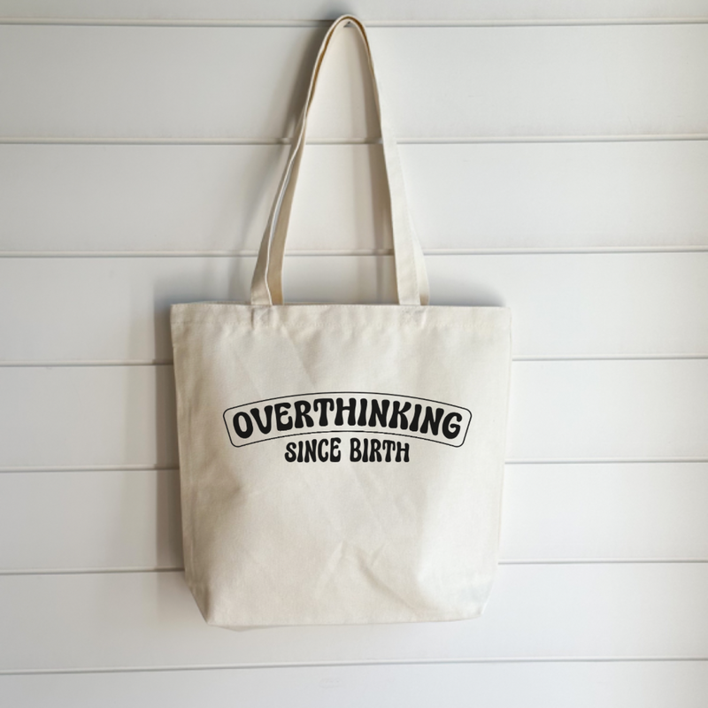 eleven. || "Overthinking Since Birth" Canvas Tote Bag