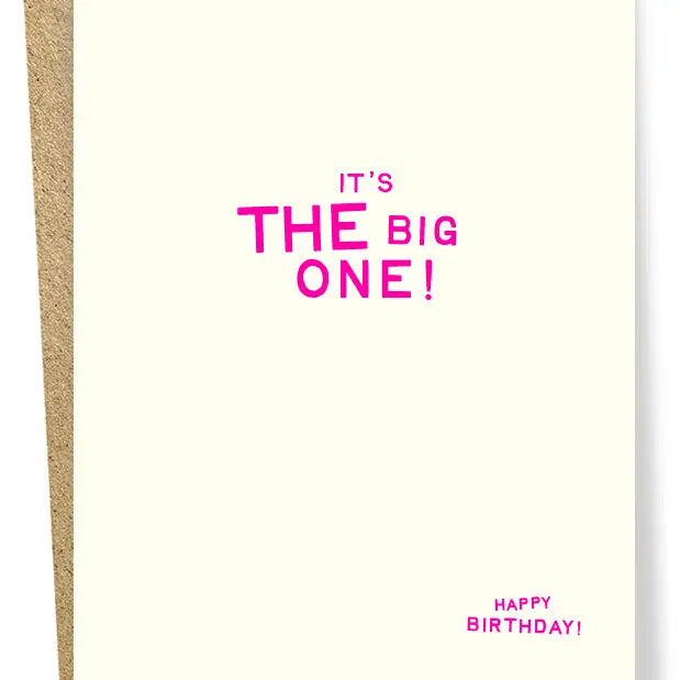 "It's The Big One!" Birthday Card