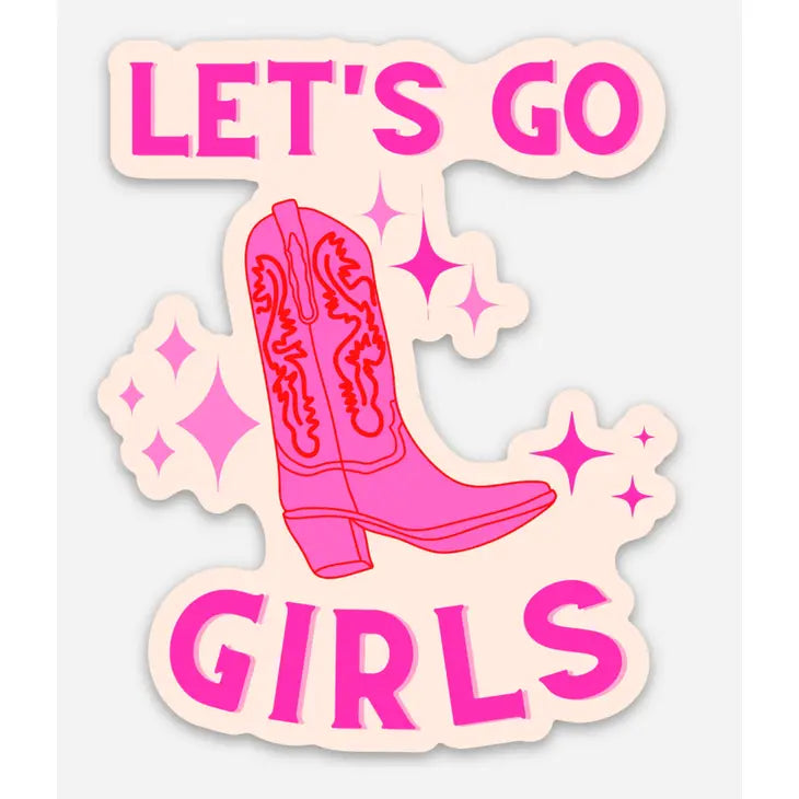 "Let's Go Girls" Pink Boot Vinyl Sticker