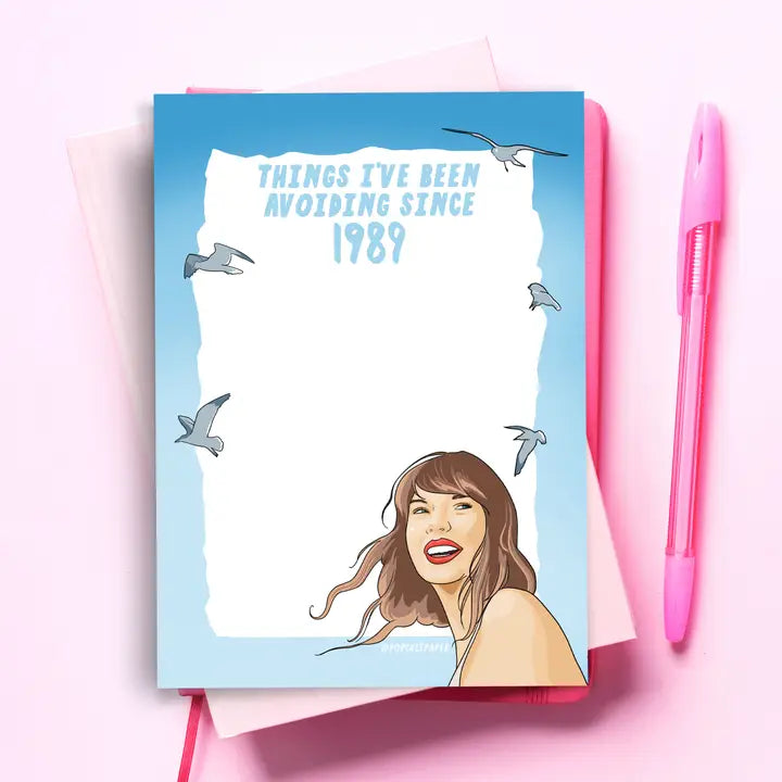 "Things I've Been Avoiding Since 1989" Taylor Swift Notepad