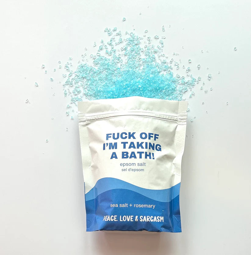 *Canadian Brand* | "Fuck Off I'm Taking a Bath" Epsom Salts