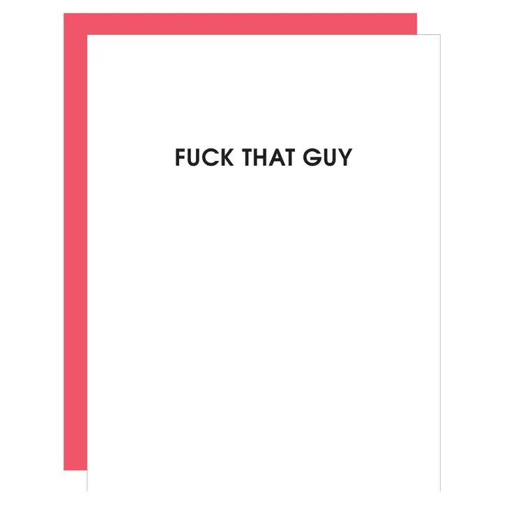 "Fuck That Guy" Divorce / Breakup / Empathy Card