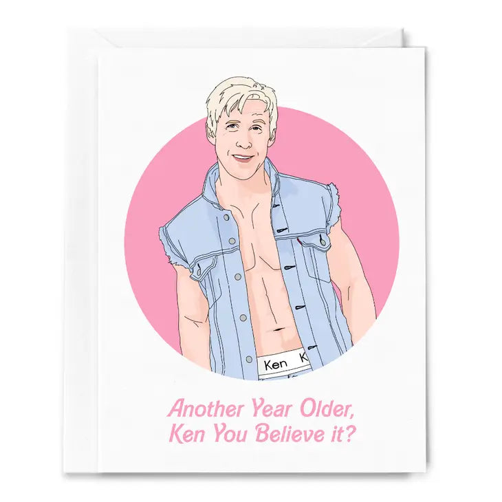 "Another Year Older, Ken You Believe It?" Barbie Birthday Card