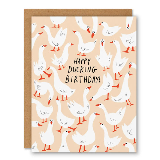 "Happy Ducking Birthday!" Birthday Card