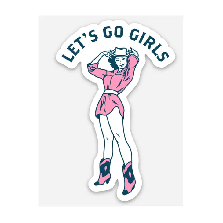 "Let's Go Girls" Cowgirl Sticker