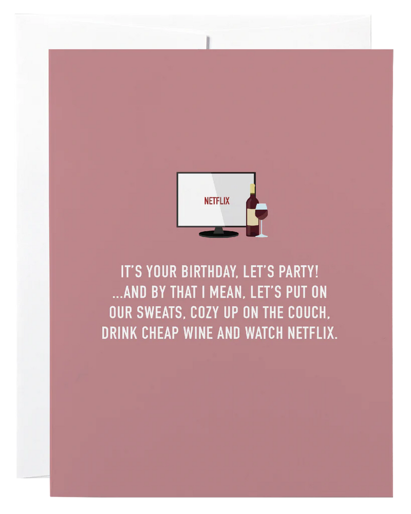 "Let's Drink Cheap Wine & Watch Netflix" Birthday Card