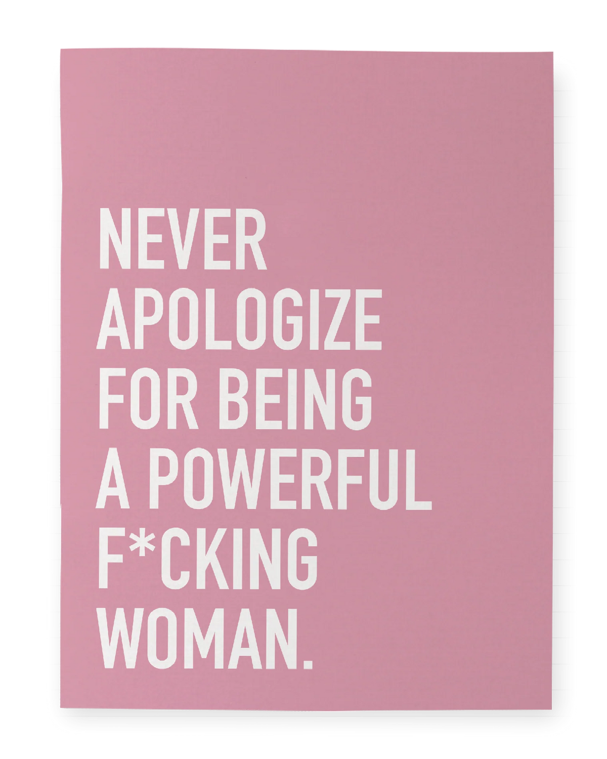 *Canadian Brand* | "Never Apologize For Being a Powerful F*cking Woman" Notebook