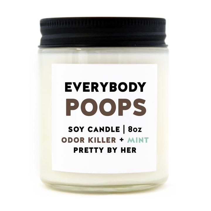 "Everybody Poops" 8oz Soy Candle