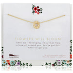 "Flowers Will Bloom" Necklace & Card