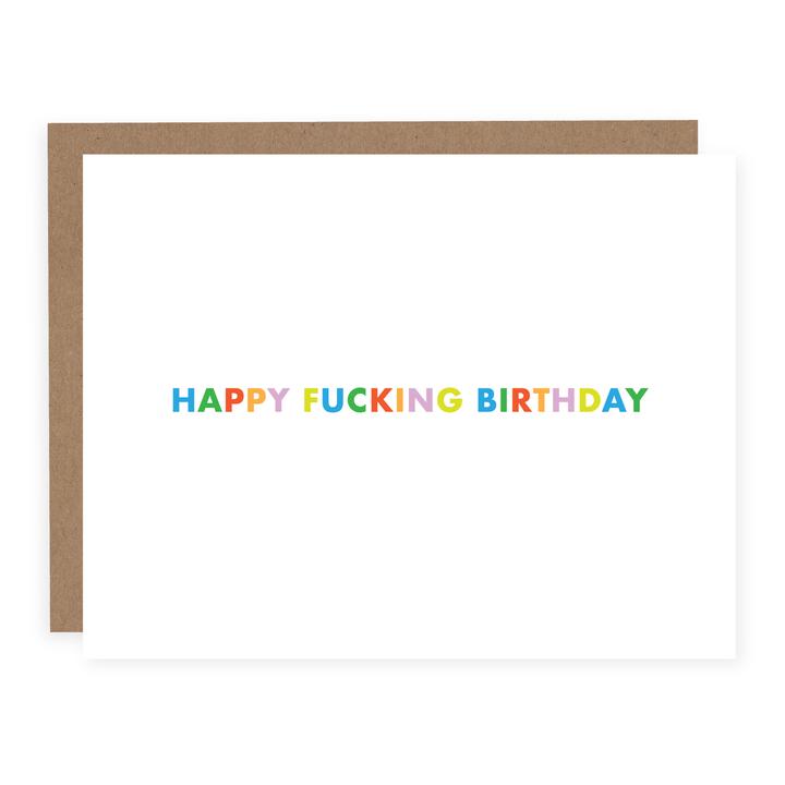 "Happy Fucking Birthday" Birthday Card