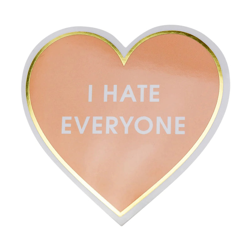 "I Hate Everyone" - Vinyl Sticker