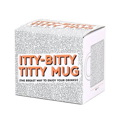 "Itty Bitty Titty" Mug