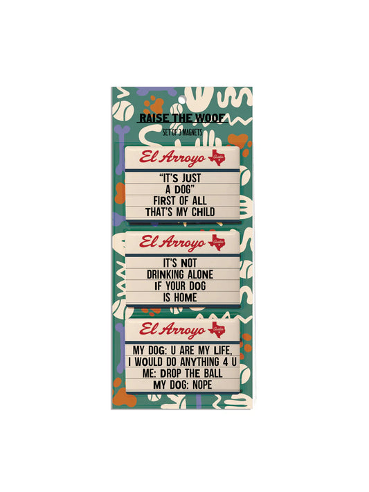 "Raise the Woof" Marquee Sign Magnet Set (3 Pack)