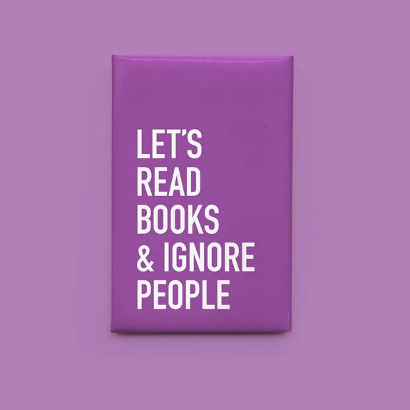*Canadian Brand* | "Let's Read Books & Ignore People" Magnet