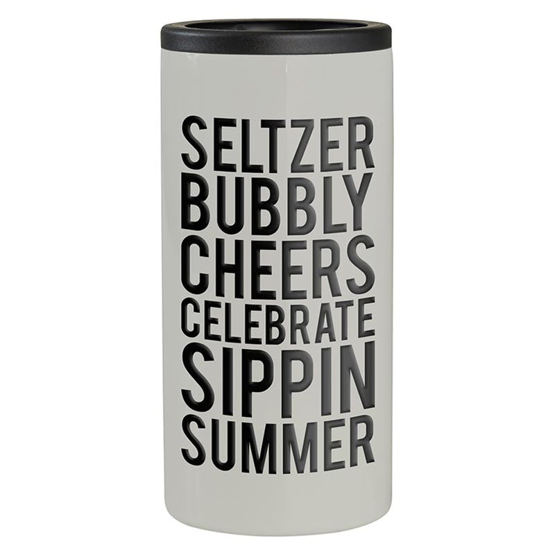 Skinny Can Cooler "Seltzer Bubbly Cheers Sippin Summer"