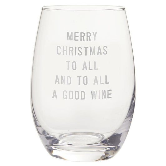 "Merry Christmas To All & To All a Good Wine" Stemless Wine Glass