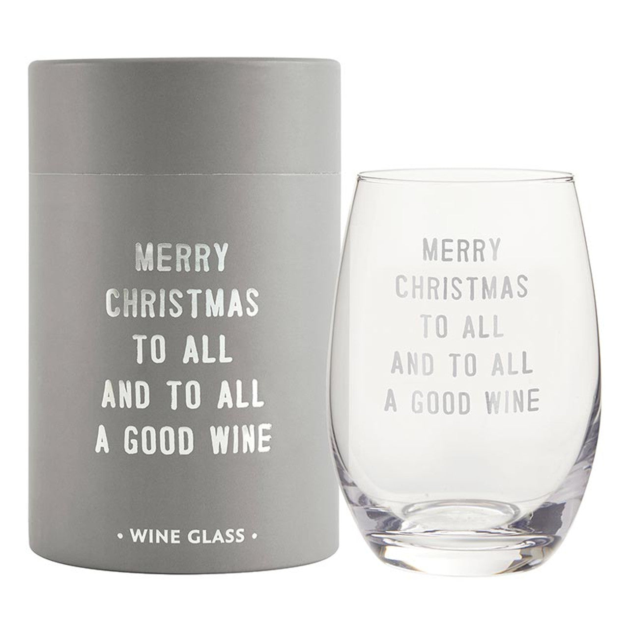 "Merry Christmas To All & To All a Good Wine" Stemless Wine Glass