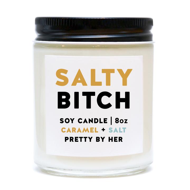 "Salty Bitch" 8oz Soy Candle