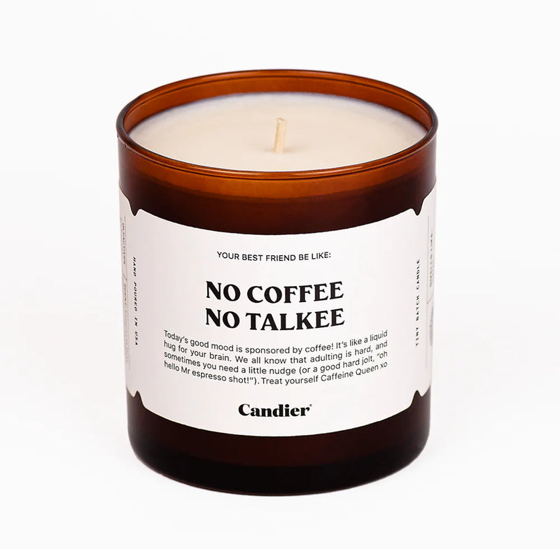 Ryan Porter || "No Coffee, No Talkee || Soy Candle