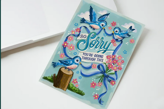 *Canadian Brand* "So Sorry You're Going Through This" Empathy/Sympathy Card