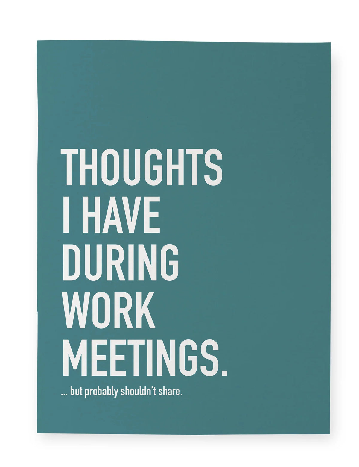 *Canadian Brand* | "Thoughts I Have During Work Meetings" Notebook