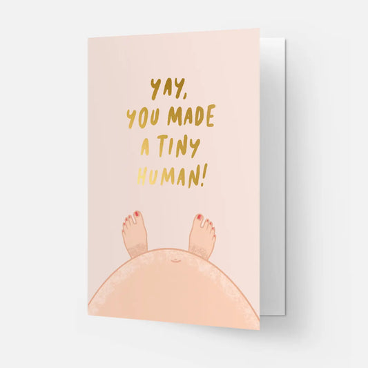 "Yay You Made a Tiny Human!" New Baby Card