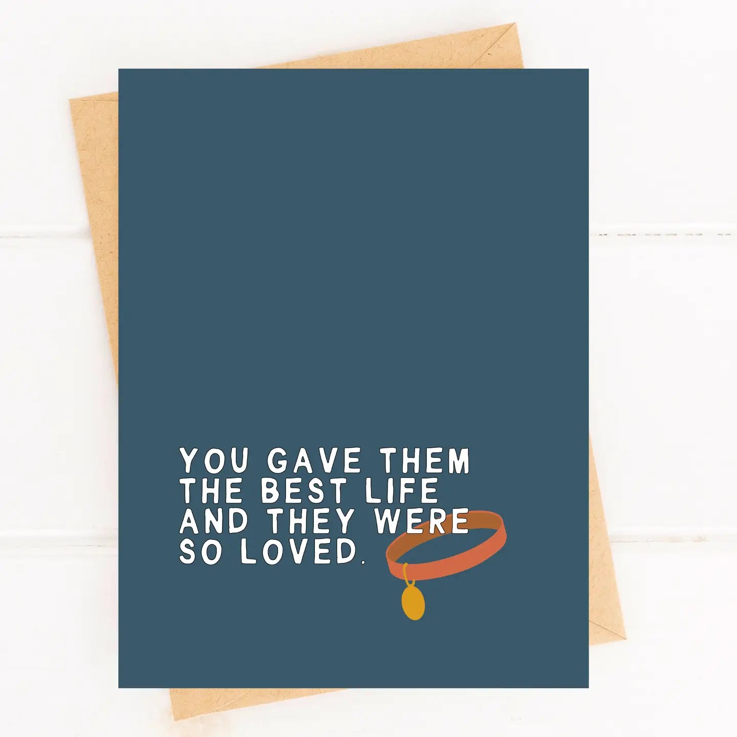 "You Gave Them the Best Life" Pet Sympathy Card