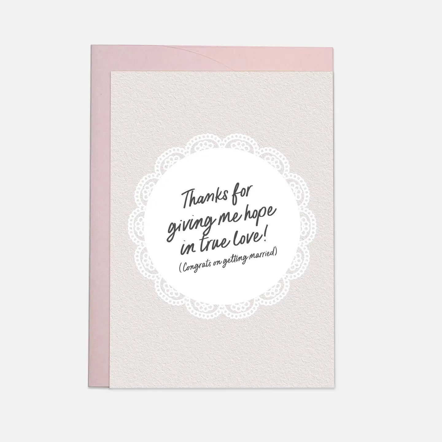 "Thanks For Giving Me Hope In True Love" Wedding Card