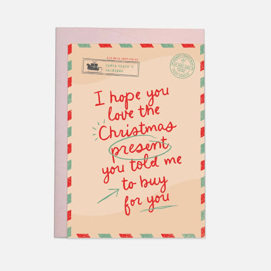 "Hope You Love the Christmas Present" Holiday Card