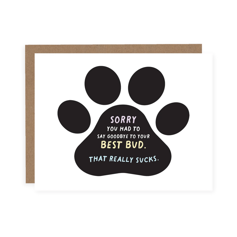 "Sorry You Had to Say Goodbye to Your Best Bud" Pet Sympathy Card